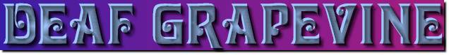 Deaf Grapevine Banner
